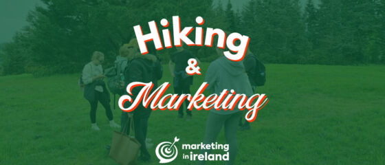 Hiking & marketing meeting Dublin