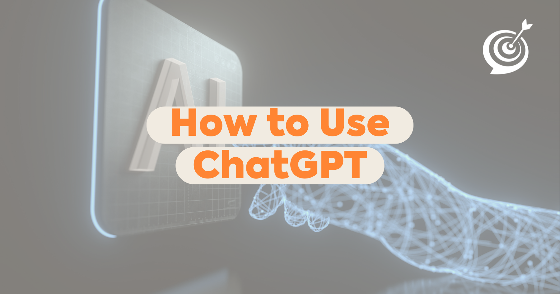 How to Use ChatGPT