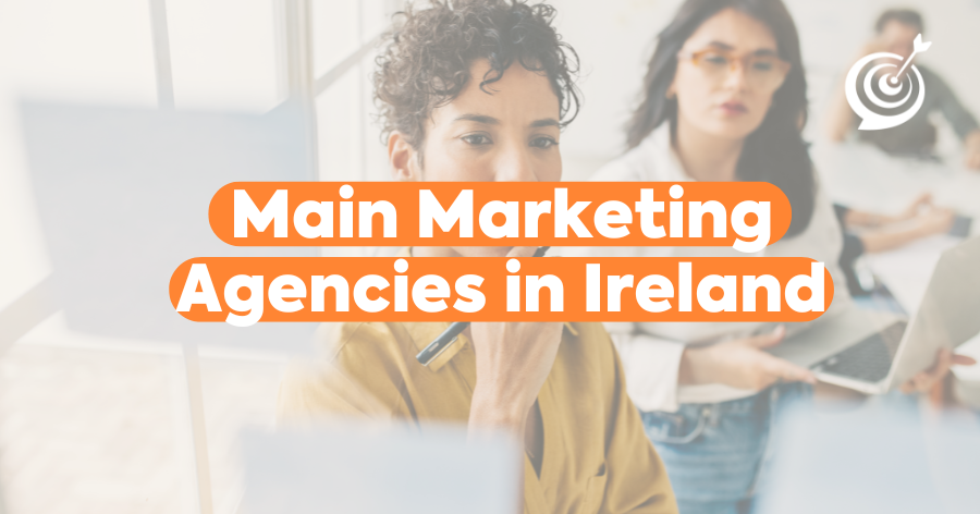 Main Marketing Agencies in Ireland