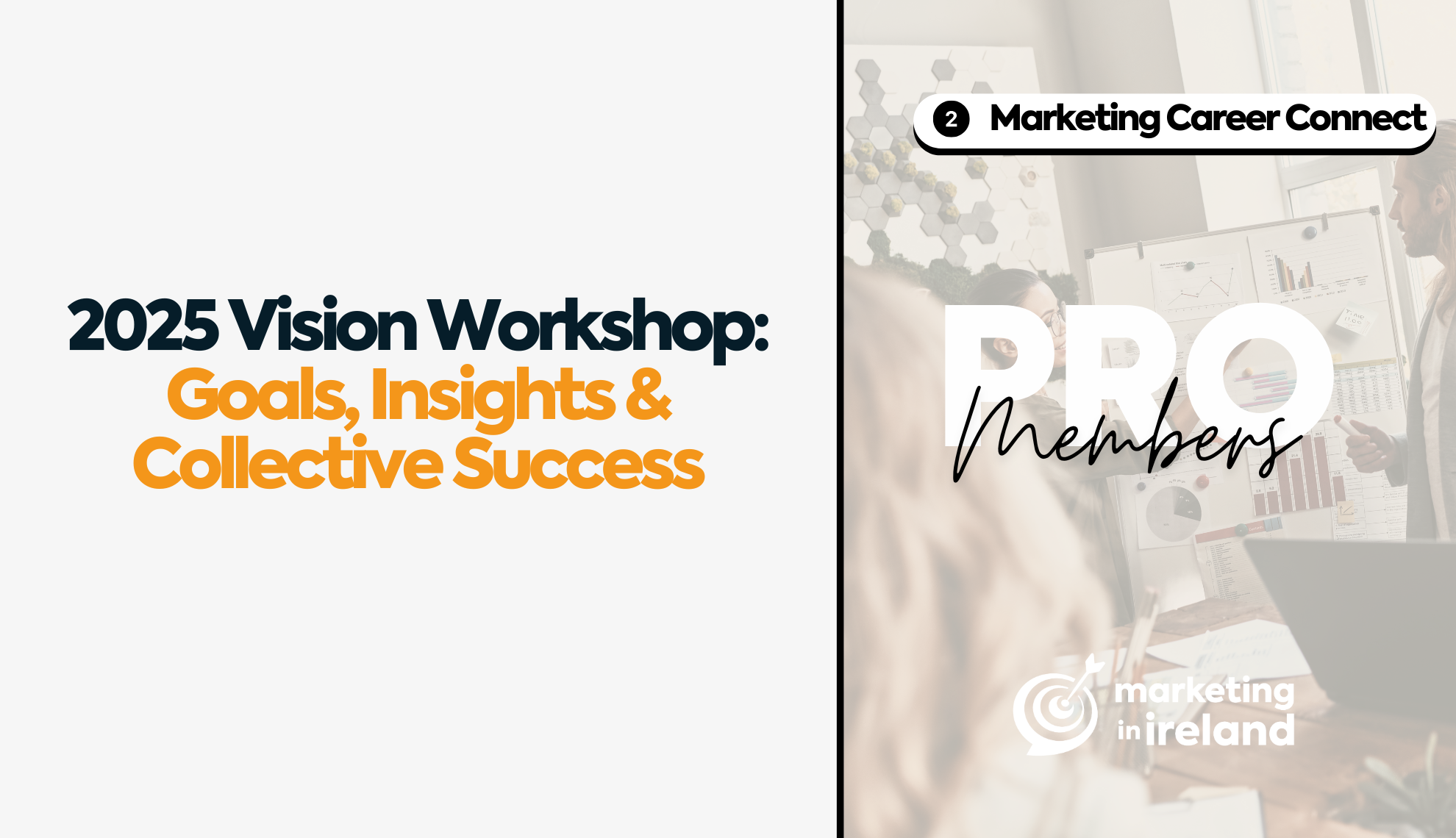 2025 Vision Workshop: Goals, Insights & Collective Success